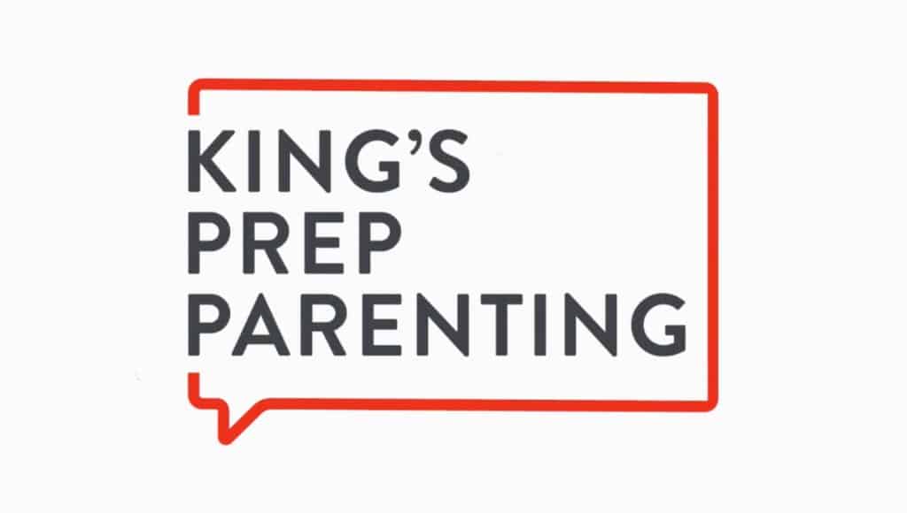 The King's School Prep Parenting