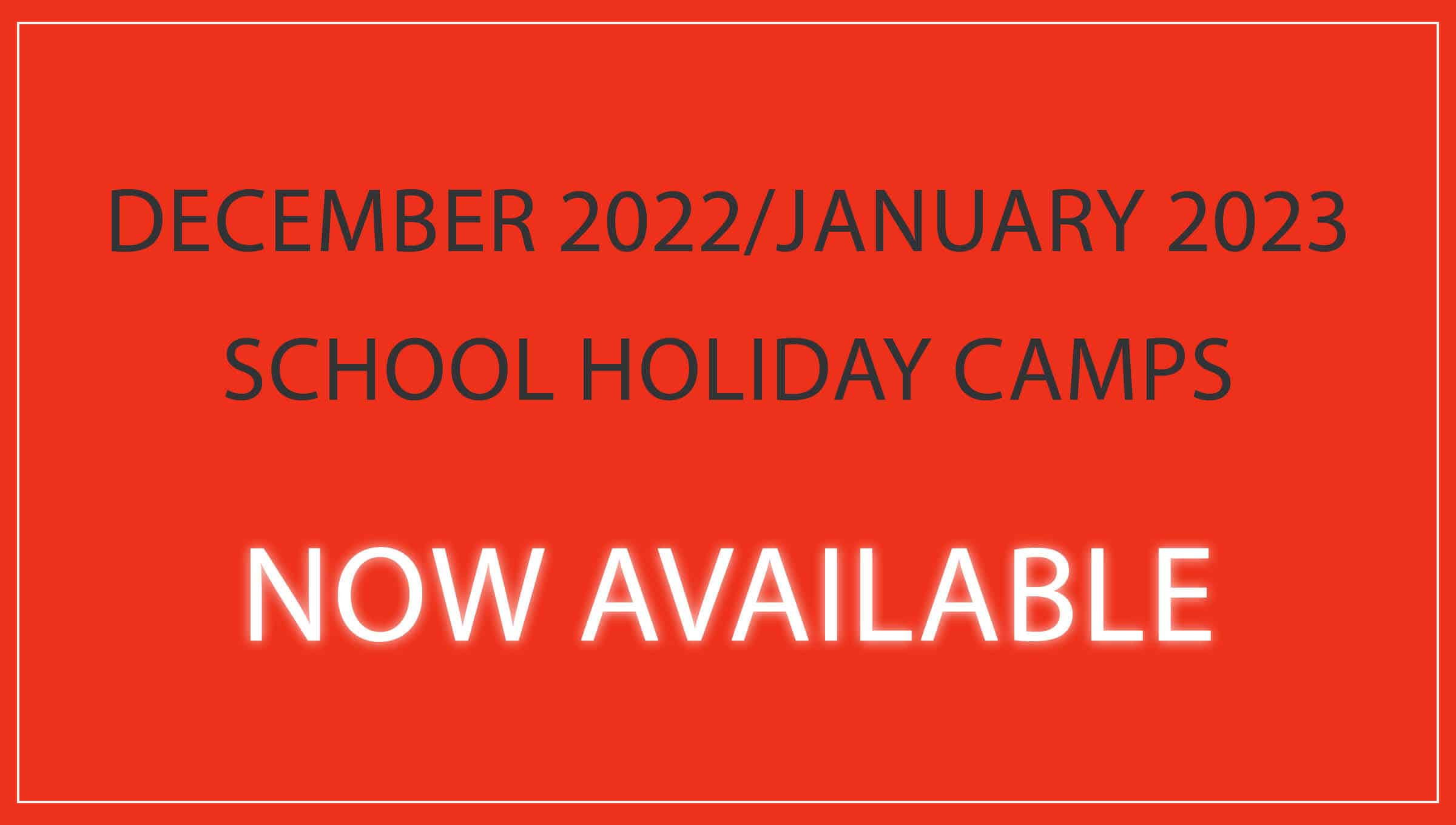 The King's School December 2022/January 2023 School Holiday Camps