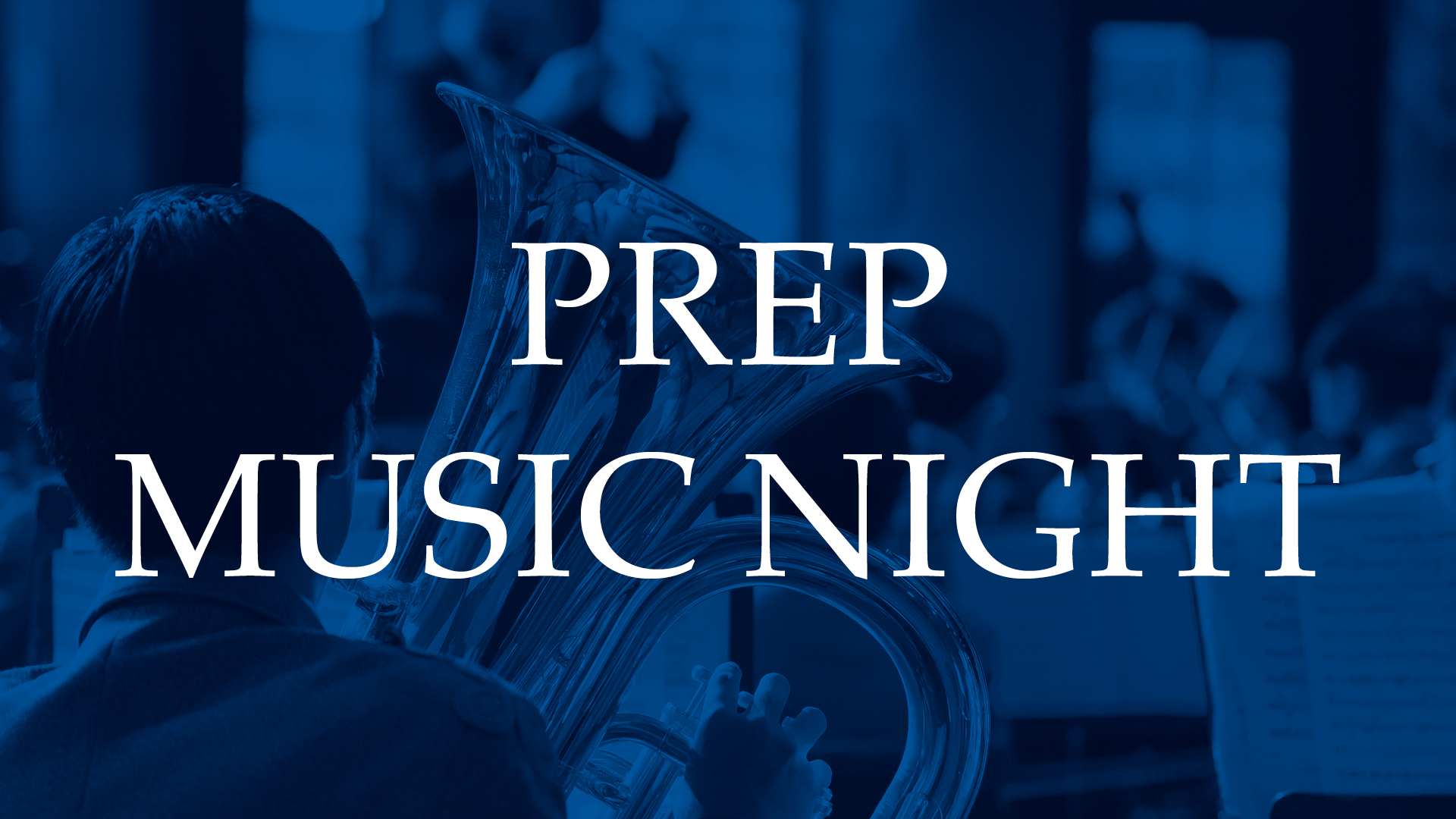 Annual Prep Music Night | event | 2026