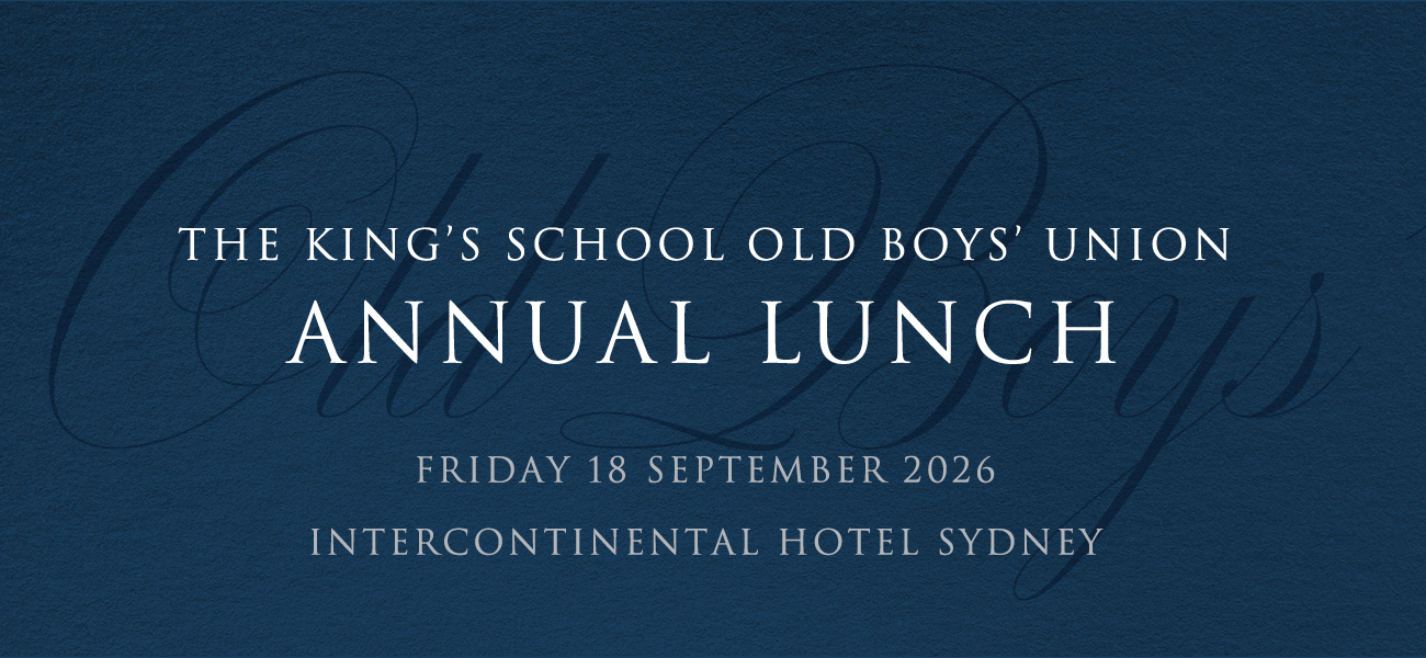 The King's School Old Boys' Union Annual Lunch 2026
