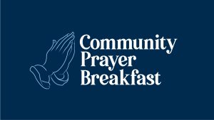 COMMUNITY PRAYER BREAKFAST 2026