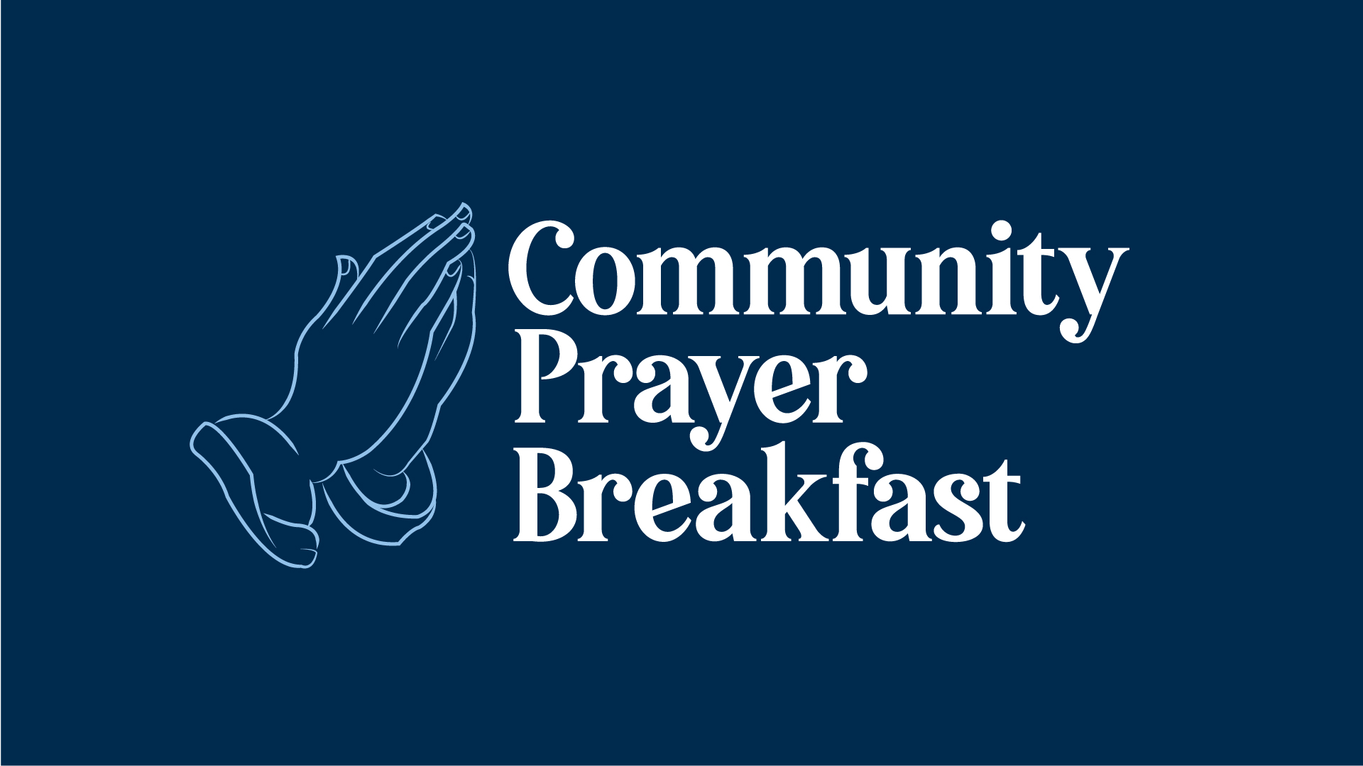 COMMUNITY PRAYER BREAKFAST 2026
